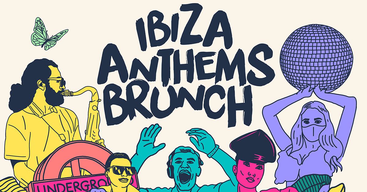 Ibiza Anthems Brunch Summer Series