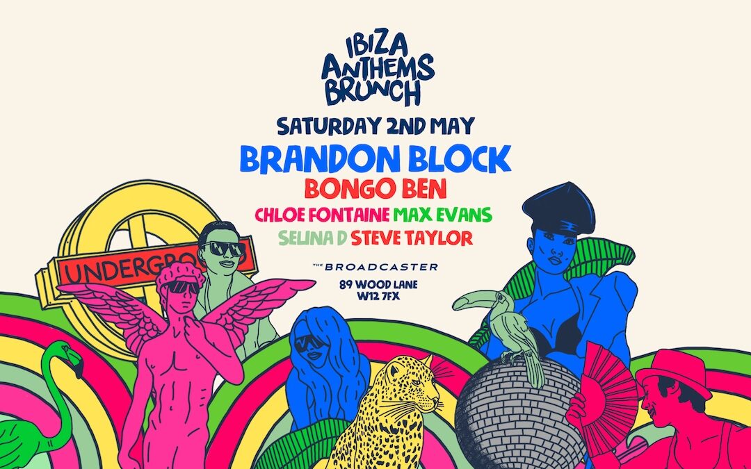 Ibiza Anthems Brunch return for summer 2026 in a big way!